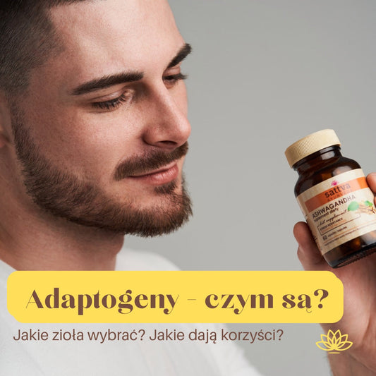 Adaptogeny - zioła wspierające zdrowie i odporność