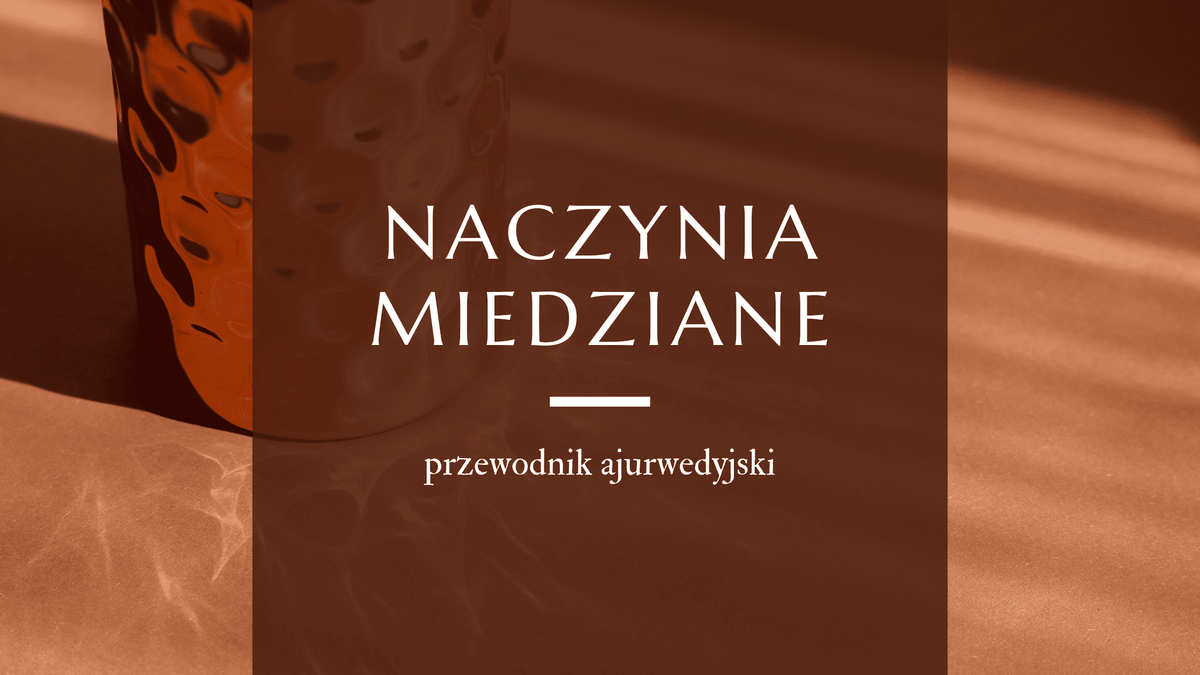 naczynia miedziane na wodę przewodnik