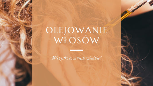 Olejowanie włosów olejkami ajurwedyjskimi