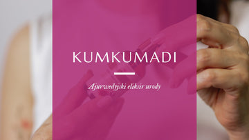 Olejek kumkumadi - jak działa ajurwedyjski eliksir urody